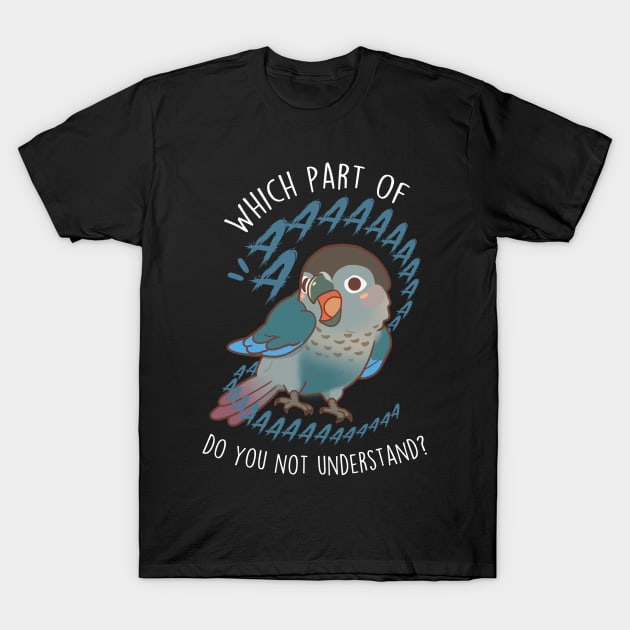 Turquoise Green-cheeked Conure Parrot Aaaa T-Shirt by Psitta